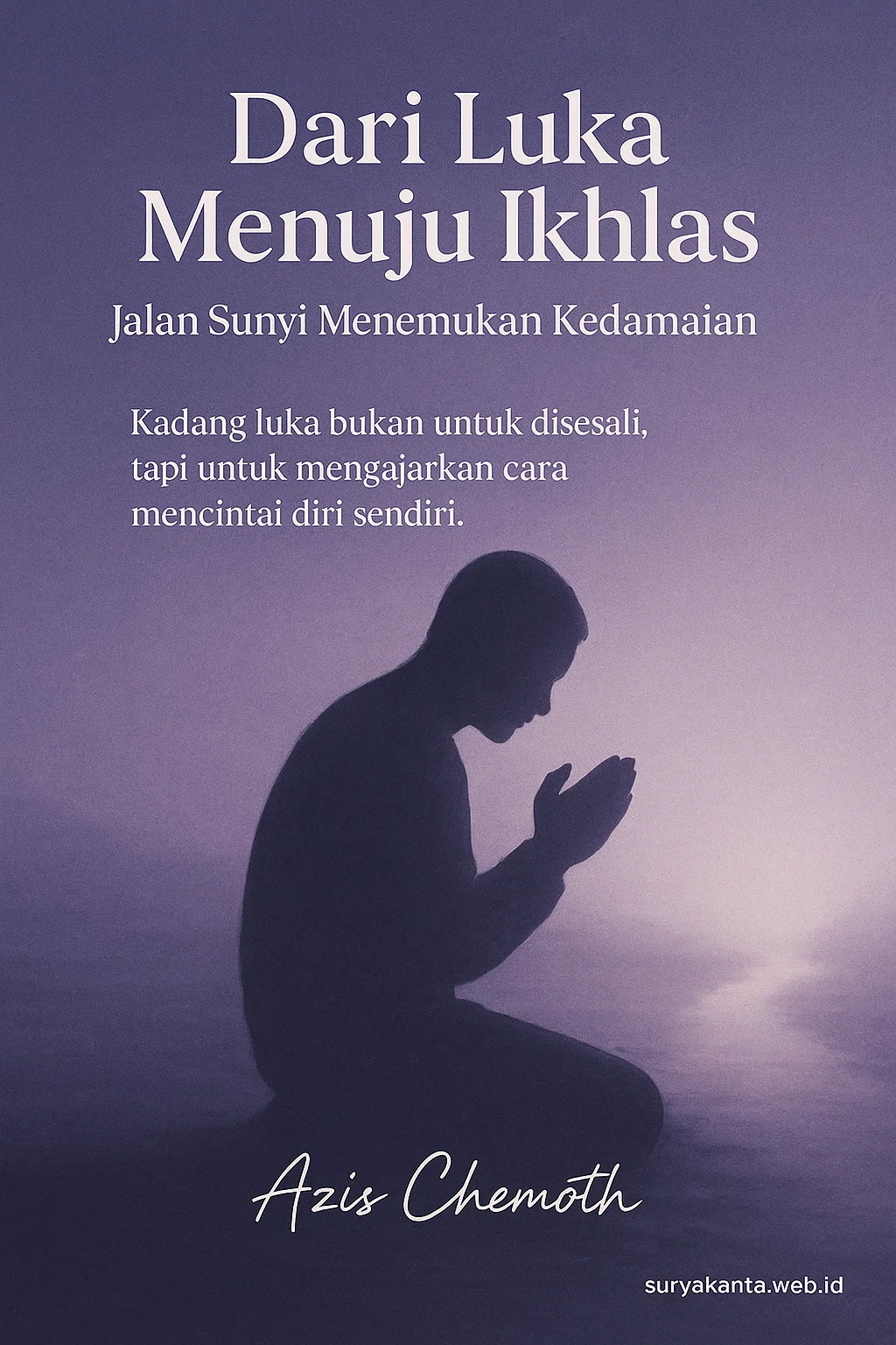 dari luka menuju ikhlas