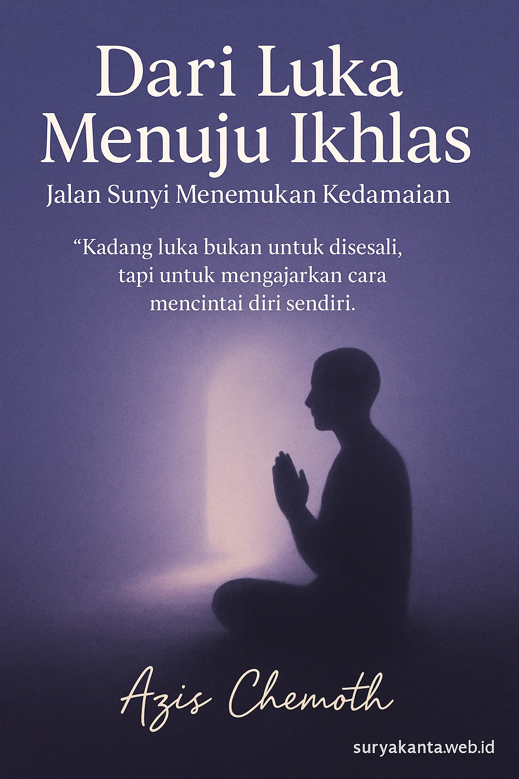 dari luka menuju ikhlas